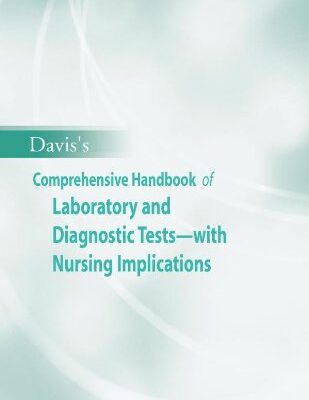 Davis's Comprehensive Handbook of Laboratory and Diagnostic Tests with Nursing Implications (DavisPlus)