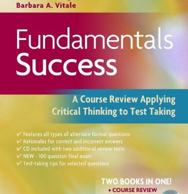 (OLD)FUNDAMENTALS SUCCESS:A COURSE REVIEW APPLYING CRITICAL THINKING TO TEST TAKING
