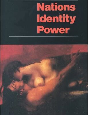 Nations, Identity, Power