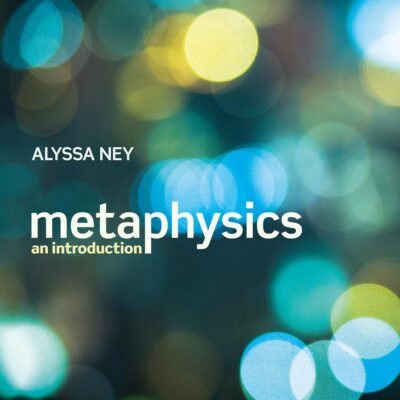 Metaphysics An Introduction 2Ed (Pb 2023)