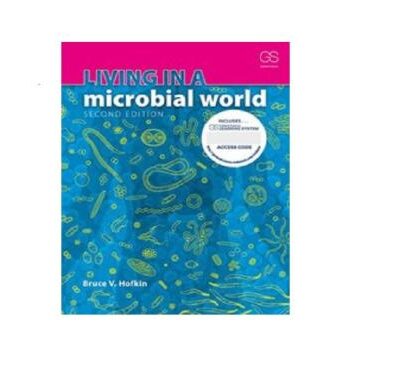 LIVING IN A MICROBIAL WORLD 2ED (PB 2017)