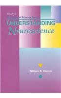 Understanding Neuroscience (Mosby's Biomedical Science S.)