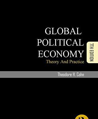 GLOBAL POLITICAL ECONOMY:THEORY AND PRACTICE, 7TH EDN