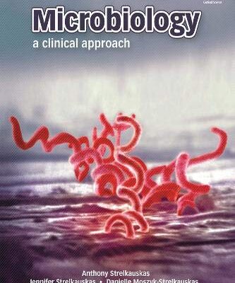 Microbiology: A Clinical Approach