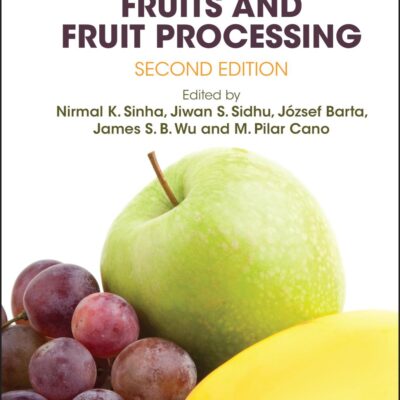 Handbook of Fruits and Fruit Processing