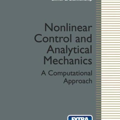 Nonlinear Control And Analytical Mechanics