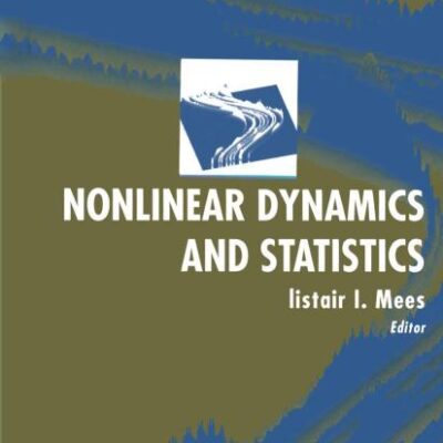 NONLINEAR DYNAMICS AND STATISTICS (HB)
