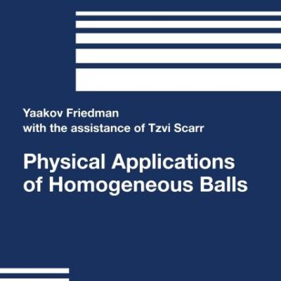 PHYSICAL APPLICATIONS OF HOMOGENEOUS BALLS (HB)