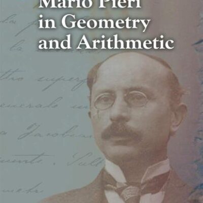 LEGACY OF MARIO PIERI IN GEOMETRY AND ARITHMETIC