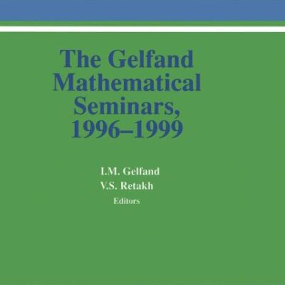 THE GELFAND MATHEMATICAL SEMINARS,-1999 (HB)