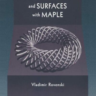 GEOMETRY OF CURVES AND SURFACES WITH MAPLE (HB)