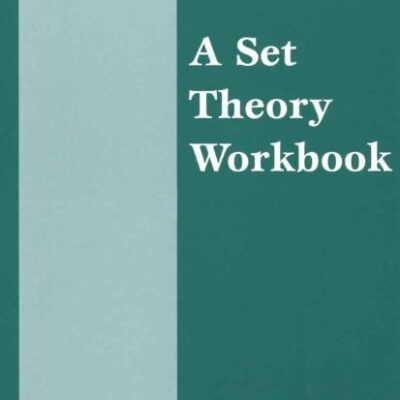 A SET THEORY WORKBOOK (PB)