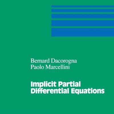 IMPLICIT PARTIAL DIFFERENTIAL EQUATIONS (HB)