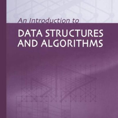 An Introduction to Data Structures and Algorithms