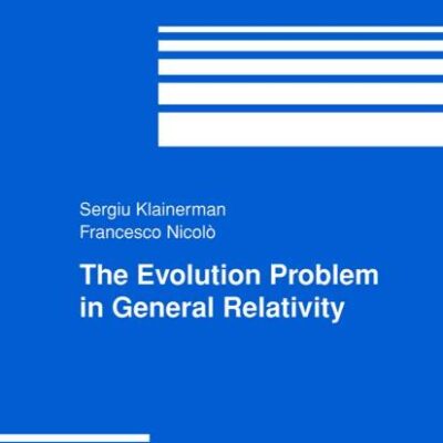 THE EVOLUTION PROBLEM IN GENERAL RELATIVITY