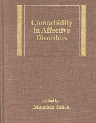 COMORBIDITY IN AFFECTIVE DISORDERS (MEDICAL PSYCHIATRY SERIES)