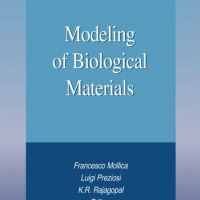 MODELING OF BIOLOGICAL MATERIALS (HB)