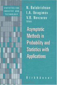Asymptotic Methods In Probability And Statistics With Applicatio