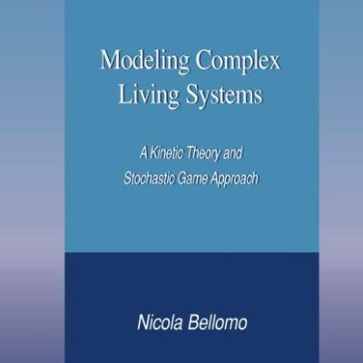 Modeling Complex Living Systems (Hb)