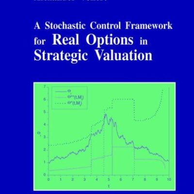 STOCHASTIC CONTROL FRAMEWORK FOR REAL OPTIONS IN STRATEGIC EVALUATION