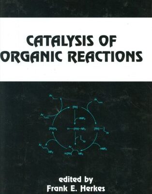 Catalysis Of Organic Reactions