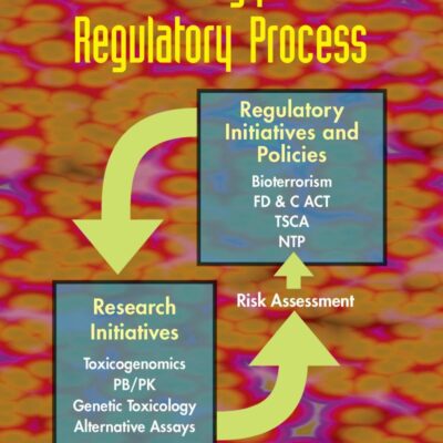 TOXICOLOGY AND REGULATORY PROCESS