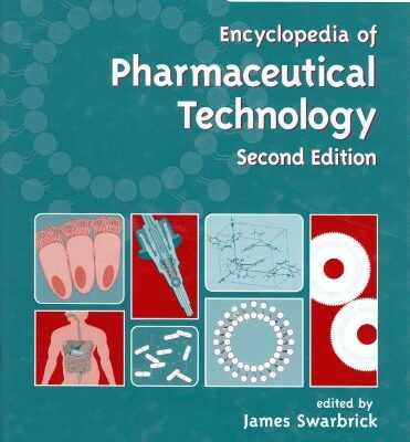 Encyclopedia of Pharmaceutical Technology, Second Edition, 2004 Update Supplement