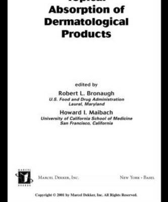 Topical Absorption of Dermatological Products (Basic and Clinical Dermatology)