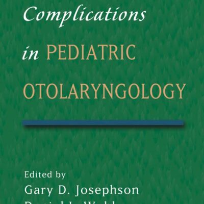 Complications in Pediatric Otolaryngology