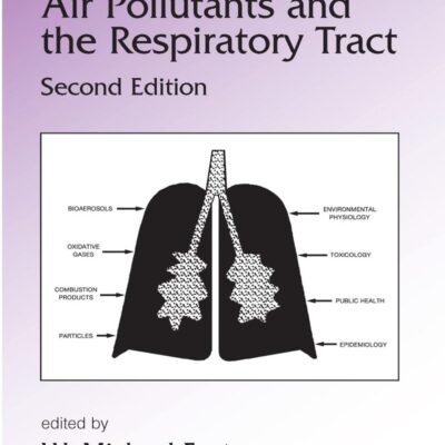 AIR POLLUTANTS AND THE RESPIRATORY TRACT 2E