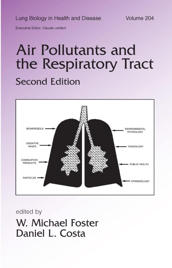AIR POLLUTANTS AND THE RESPIRATORY TRACT 2E