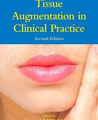 Tissue Augmentation in Clinical Practice (Basic and Clinical Dermatology)
