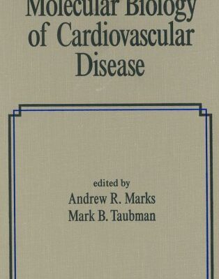 Molecular Biology of Cardiovascular Diseases: 30 (Fundamental and Clinical Cardiology)