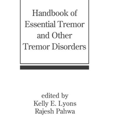 HDBK OF ESSENTIAL TREMOR OTHER TREMOR DISORDERS