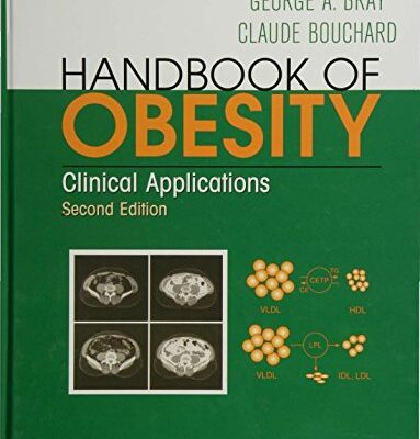 Handbook of Obesity: Clinical Applications: Volume 1