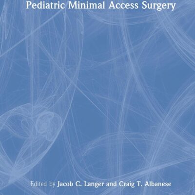 PEDIATRIC MINIMAL ACCESS SURGERY