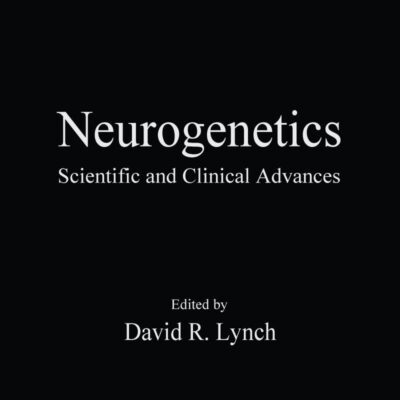 Neurogenetics Scientific and Clinical Advances