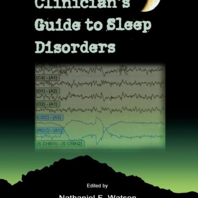 CLINICIAN'S GUIDE TO SLEEP DISORDERS