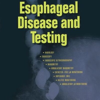 Esophageal Disease and Testing