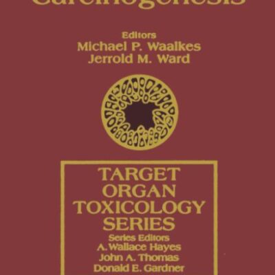 Carcinogenesis (Target Organ Toxicology Series)