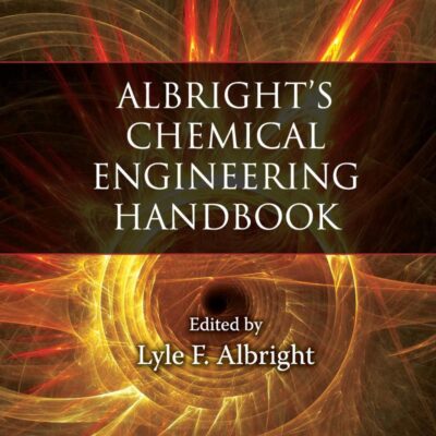 Albright's Chemical Engineering Handbook