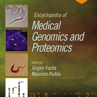 Encyclopedia of Medical Genomics and Proteomics, 2 Volume Set