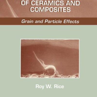 Mechanical Properties of Ceramics and Composites:grain and Particle Effects (Hb 2000)