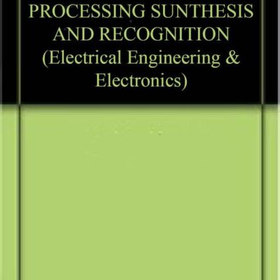 DIGITAL SPECCH PROCESSING SUNTHESIS AND RECOGNITION