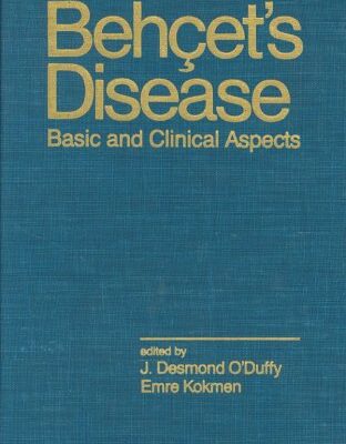 BEHCET'S DISEASE: BASIC AND CLINICAL ASPECTS