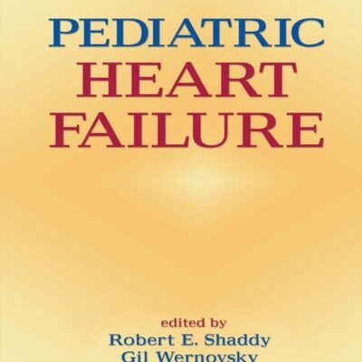 Pediatric Heart Failure: 53 (Fundamental and Clinical Cardiology)