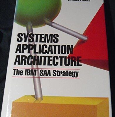 Systems Application Architecture: The I.B.M. S.A.A. Strategy