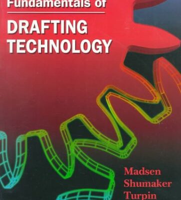 Fundamentals of Drafting Technology