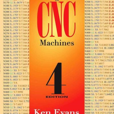 PROGRAMMING OF CNC MACHINES, 4TH EDITION