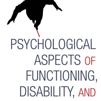 Psychological Aspects of Functioning Disability and Health (Hb 2011)